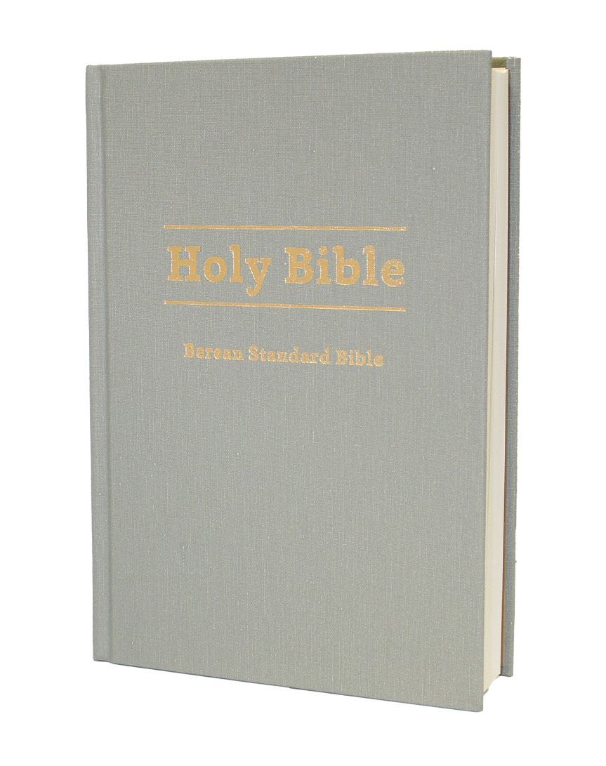 Holy Bible, Berean Standard Bible. – Dove Gray